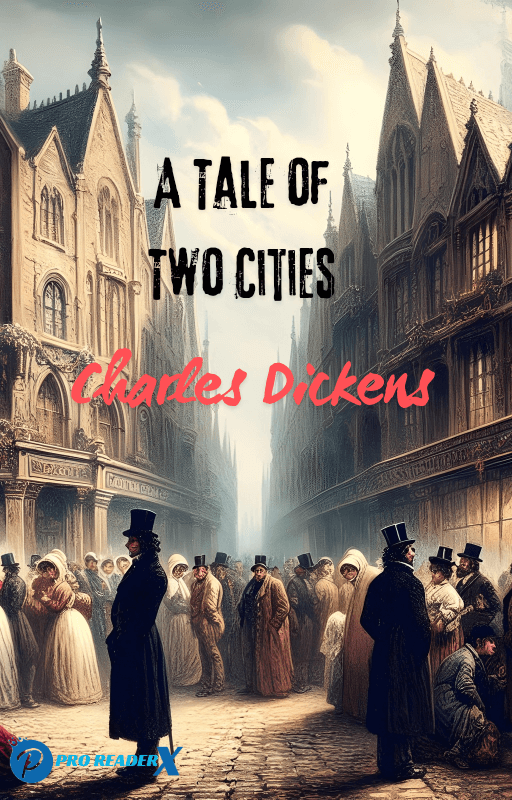 A Tale of Two Cities Plot Summary