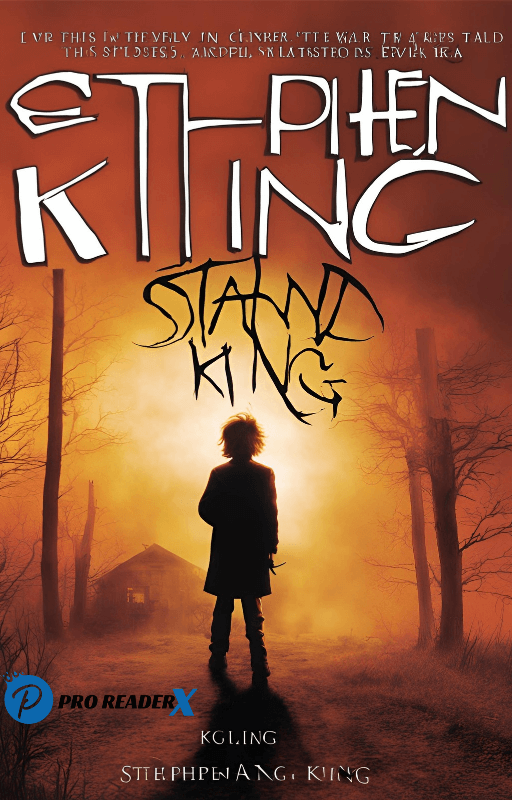 The Stand by Stephen King Plot Summary